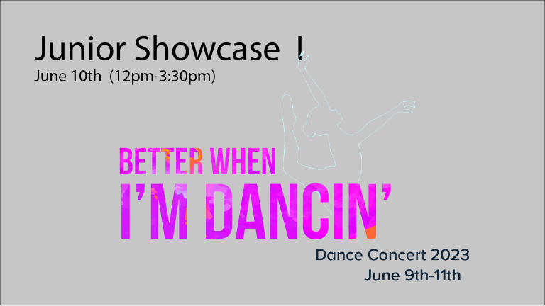 Saturday – ‘Better When I’m Dancin’ 2023 – Junior Showcase I (12pm-3:30pm)