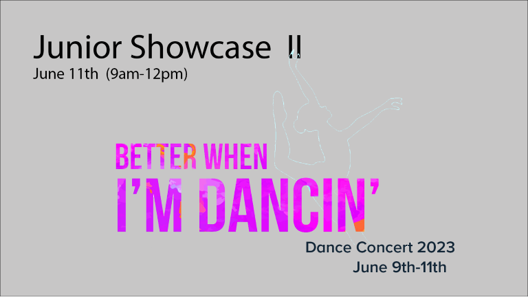 Sunday – ‘Better When I’m Dancin’ 2023 – Junior Showcase II (9am-12pm)